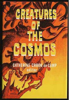 Creatures of the Cosmos - Catherine Crook de Camp, Jay Krush, L. Sprague de Camp, Kris Neville, Anne McCaffrey, Howard Fast, John Christopher