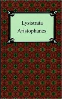 Lysistrata - Aristophanes