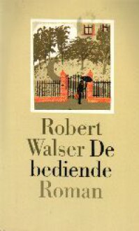 De bediende - Robert Walser