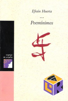 Estampida De Poemi&#X301;Nimos - Efraín Huerta