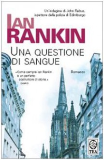 Una questione di sangue - Ian Rankin