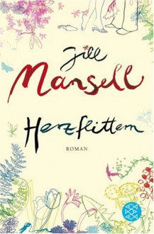 Herzflittern - Jill Mansell, Tatjana Kruse