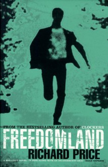 Freedomland - Richard Price