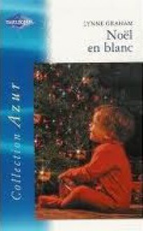 Noël en blanc - Lynne Graham