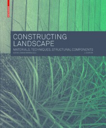 Constructing Landscape - Astrid Zimmermann