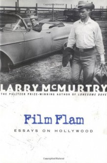 FILM FLAM (Board Book) - Larry McMurtry