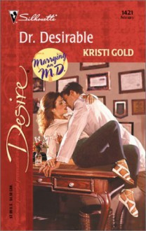 Dr. Desirable - Kristi Gold