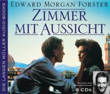 Zimmer Mit Aussicht - E.M. Forster, Mathias Kahler