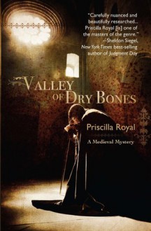 Valley of Dry Bones - Priscilla Royal