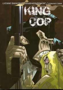 King Cop - Luciano Saracino, Omar Hechtenkopf, Fernando Sawa