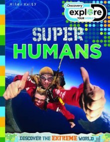 Super Humans - Belinda Gallagher