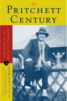 The Pritchett Century: A Selection of the Best by V. S. Pritchett (Modern Library Paperbacks) - V.S. Pritchett