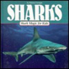 Shark Magic for Kids - Patricia Corrigan