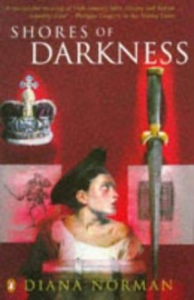 Shores Of Darkness - Diana Norman