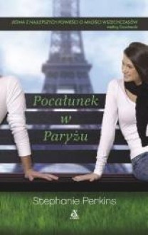 Pocałunek w Paryżu - Stephanie Perkins