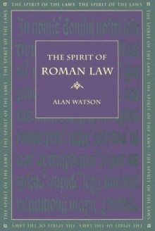 The Spirit Of Roman Law - Alan Watson