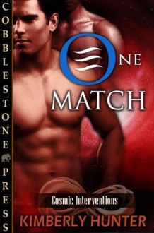 One Match - Kimberly Hunter