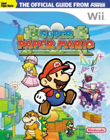 Official Nintendo Super Paper Mario Player's Guide - Nintendo Power