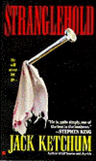 Stranglehold - Jack Ketchum, Chet Williamson