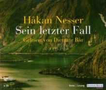 Sein letzter Fall. 6 CDs. - 'Håkan Nesser', 'Dietmar Bär'