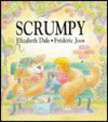 Scrumpy - Elizabeth Dale, Frederic Joos, Frederic Joss