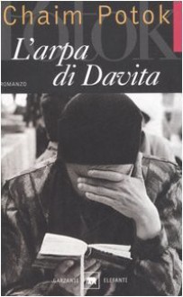 L'arpa di Davita - Chaim Potok, Dario Villa