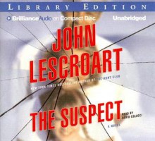 The Suspect - John Lescroart, David Colacci