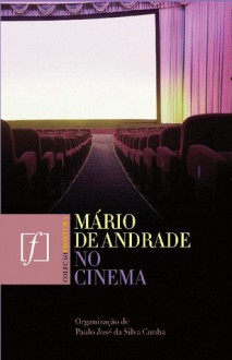 No Cinema - Mário de Andrade