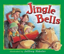 Jingle Bells - Jeffrey Ebbeler