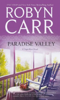 Paradise Valley. Robyn Carr - Robyn Carr