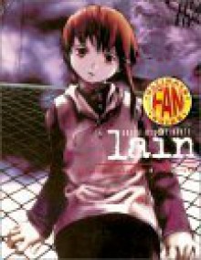 Serial Experiments Lain Ultimate Fan Guide - Bruce Baugh, Lucien Soulban