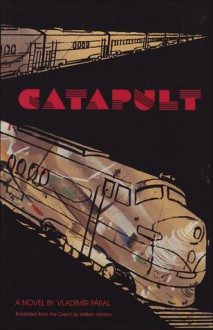 Catapult - Vladimír Páral, William Harkins