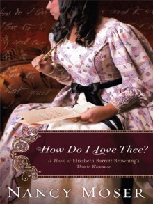 How Do I Love Thee? - Nancy Moser