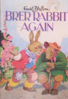 Brer Rabbit Again - Enid Blyton