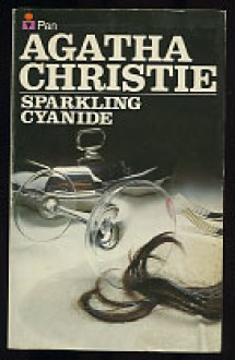 Sparkling Cyanide - Agatha Christie