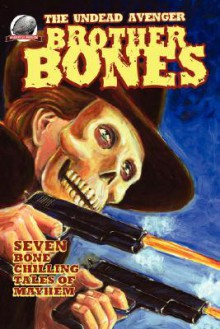 Brother Bones - Ron Fortier