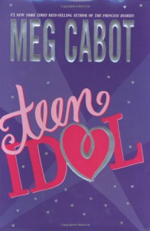 Teen Idol - Meg Cabot