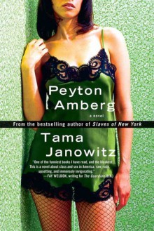 Peyton Amberg - Tama Janowitz