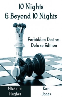 10 Nights and Beyond 10 Nights Deluxe Edition - Michelle Hughes, Karl Jones