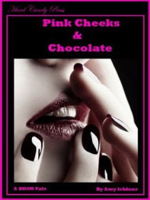 Pink Cheeks and Chocolate - Amy LeBlanc