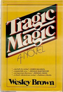 Tragic Magic - Wesley Brown