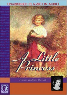 A Little Princess - Frances Hodgson Burnett, Vanessa Maroney