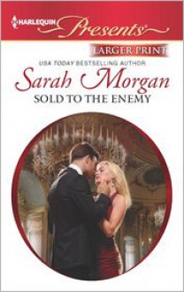 Sold to the Enemy (Harlequin LP Presents Series #3113) - Sarah Morgan