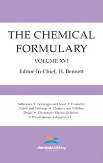 The Chemical Formulary, Volume 16 - H. Bennett