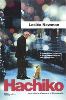 Hachiko. Una storia d'amore e di amicizia - Lesléa Newman