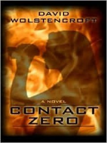 Contact Zero - David Wolstencroft