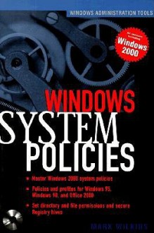 Deploying Windows 2000 System Policies (Administering) - Mark Wilkins