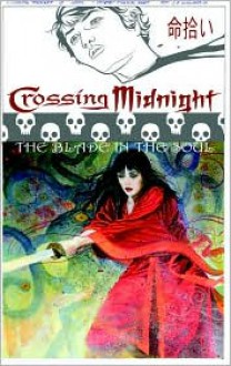 Crossing Midnight: The Blade in the Soul - 