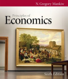 Bundle: Principles of Economics, 6th + Economics CourseMate with eBook Printed Access Card - N. Gregory Mankiw