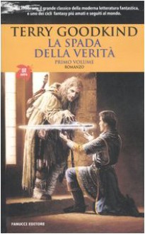 L'assedio delle tenebre - La profezia del mago (La spada della verità, #1) - Terry Goodkind, Nicola Gianni